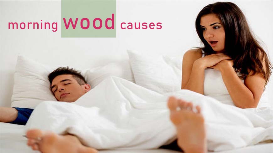 Morning Wood Causes