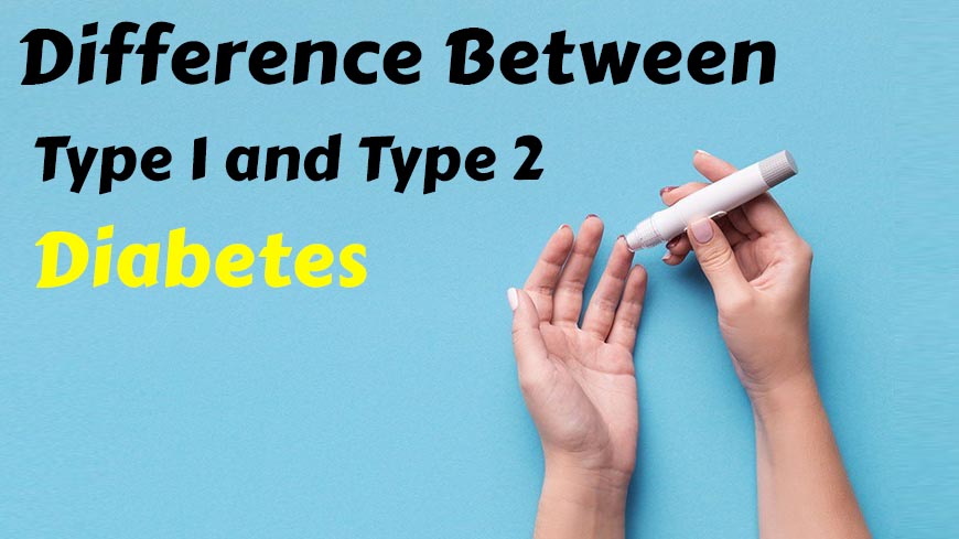 Type 1 vs type 2 diabetes