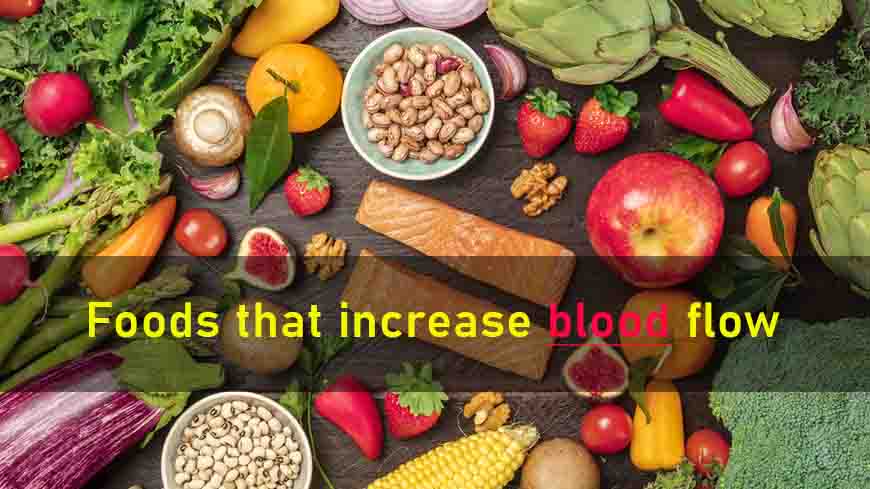 Foods to increase blood flow