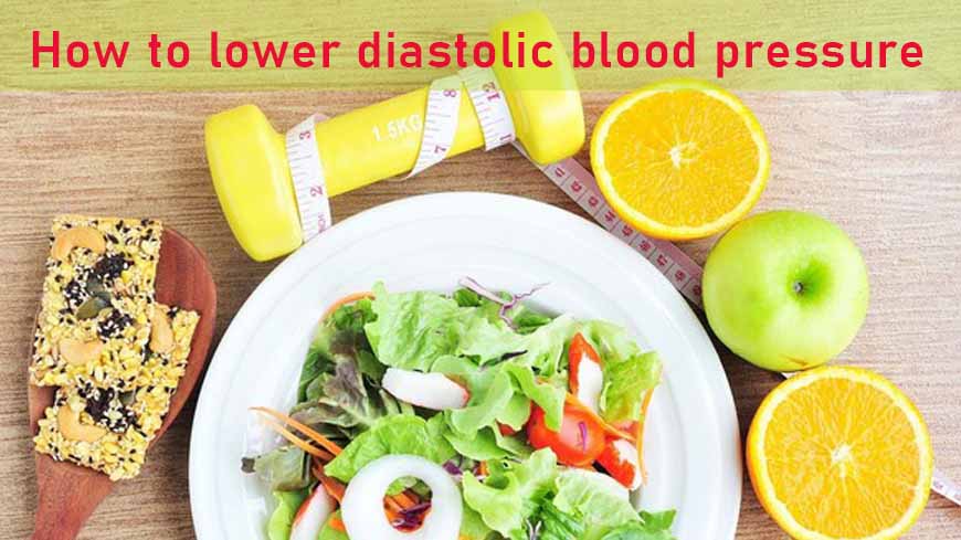 how to lower diastolic blood pressure